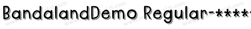 BandalandDemo Regular字体转换